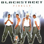 Finally Blackstreet