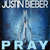 Cartula frontal Justin Bieber Pray (Cd Single)