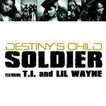 Soldier (Featuring T.i. & Lil' Wayne) (Cd Single) Destiny's Child