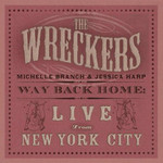 Way Back Home: Live From New York City The Wreckers