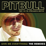 Give Me Everything (The Remixes) (Cd Single) Pitbull