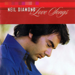 Love Songs Neil Diamond