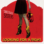 Looking For A Fight The Sweetback Sisters