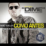 Dime (Featuring Ivy Queen) (Remix) (Cd Single) Mc Ceja