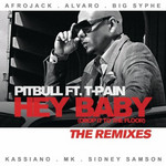 Hey Baby (Drop It To The Floor) (The Remixes) (Cd Single) Pitbull