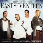 The Very Best Of East Seventeen East 17