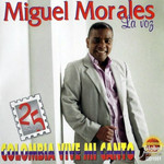 Colombia Vive Mi Canto Miguel Morales