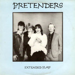 Extended Play The Pretenders