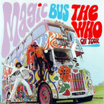 Magic Bus: The Who On Tour The Who