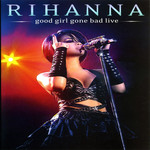 Good Girl Gone Bad Live (Dvd) Rihanna
