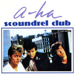 Scoundrel Club (Ep) A-Ha