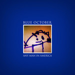 Any Man In America Blue October