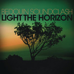Light The Horizon Bedouin Soundclash