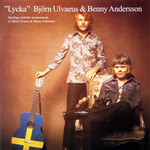 Lycka Bjorn Ulvaeus & Benny Andersson