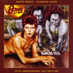 Diamond Dogs (30th Anniversary Edition) David Bowie
