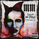 Lest We Forget (The Best Of Marilyn Manson) Marilyn Manson