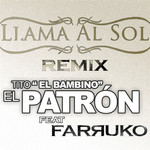 Llama Al Sol (Featuring Farruko) (Remix) (Cd Single) Tito El Bambino