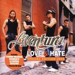 Love & Hate (Special Edition 2004) Aventura