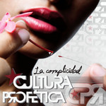 La Complicidad (Cd Single) Cultura Profetica