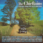 Further Down The Old Plank Road The Chieftains