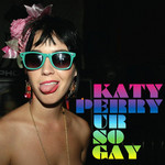Ur So Gay (Ep) Katy Perry