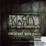 Greatest Hits Volume 1 Korn