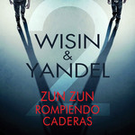 Zun Zun Rompiendo Caderas (Cd Single) Wisin & Yandel