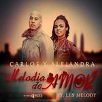 Melodia De Amor (Featuring Len Melody) (Cd Single) Carlos & Alejandra