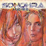 A Place For Us Sonohra