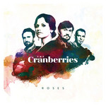 Roses (Deluxe Edition) The Cranberries