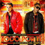 Todo Por Ti (Featuring Angel Doze & Bigga Demus) (Remix) (Cd Single) Exel