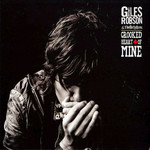 Crooked Heart Of Mine Giles Robson & The Dirty Aces