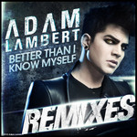 Better Than I Know Myself (Remixes) (Cd Single) Adam Lambert