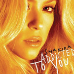 Addicted To You (Cd Single) Shakira