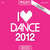 Caratula frontal de  I Love Dance 2012