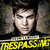 Caratula frontal de Trespassing (Deluxe Edition) Adam Lambert