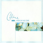 A New Day Has Come (Cd Single) Celine Dion