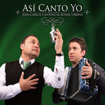 Asi Canto Yo Jean Carlos Centeno & Ronal Urbina