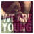 Caratula frontal de We Are Young (Featuring Janelle Monae) (Cd Single) Fun.