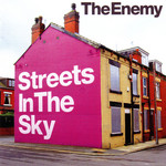 Streets In The Sky The Enemy