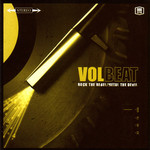 Rock The Rebel / Metal The Devil Volbeat