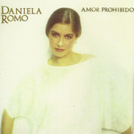 Amor Prohibido Daniela Romo