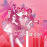 Club De Mandinga (Deluxe Edition) Mandinga