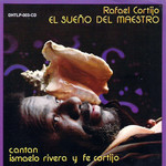 El Sueo Del Maestro Rafael Cortijo