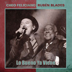 Lo Bueno Ya Viene (Cd Single) Cheo Feliciano Y Ruben Blades