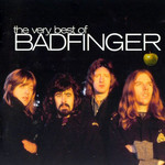 The Very Best Of Badfinger Badfinger