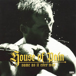 Same As It Ever Was House Of Pain