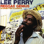 Reggae Genius: 20 Upsetter Classics Lee Perry