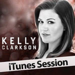 Itunes Session Kelly Clarkson