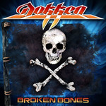 Broken Bones Dokken